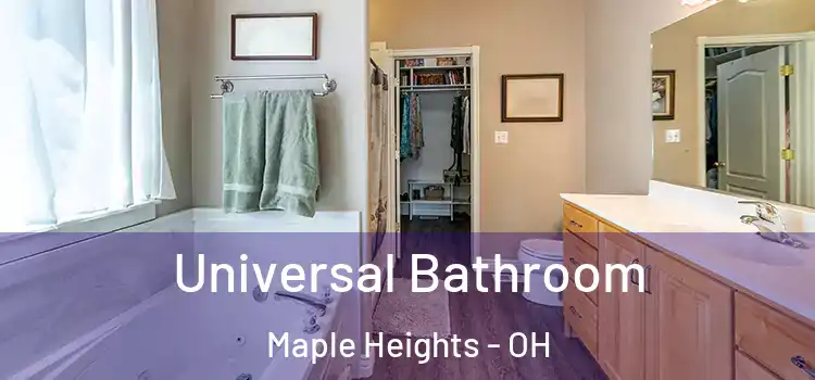 Universal Bathroom Maple Heights - OH
